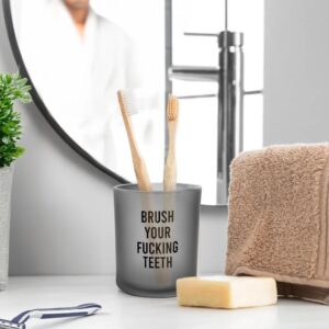 Mbajtëse Furçash Dhëmbësh "Brush Your Fucking Teeth" - Image 1